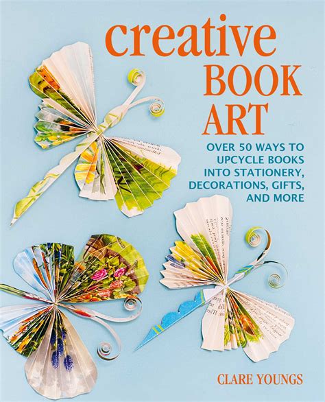 Creative Book Art | Book by Clare Youngs | Official Publisher Page | Simon & Schuster