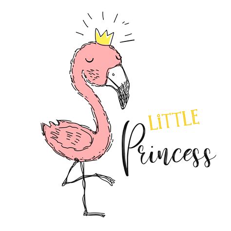 Flamingo. Little princess.Flamingo girl in a cute style. Inscription. Vector. 601076 Vector Art ...