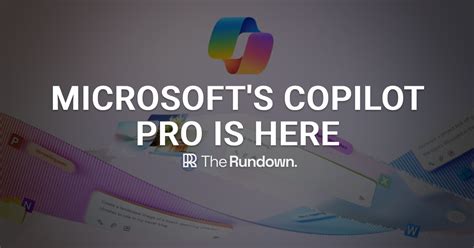 Microsoft reveals Copilot Pro...