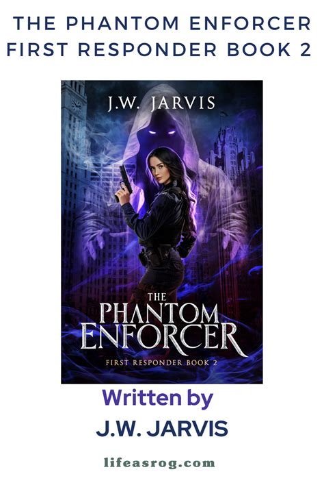 The Phantom Enforcer- First Responder Series J.W. Jarvis