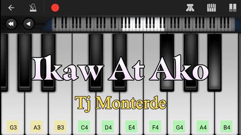 Tj Monterde - Ikaw At Ako • Perfect Piano App • Tutorial with Notes ...