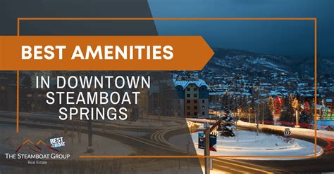 5 Reasons to Love Downtown Steamboat Springs: Steamboat Amenities