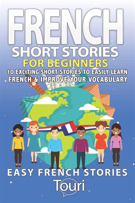 Easy French Stories Book 1: French Short Stories for Beginners: 10 ...