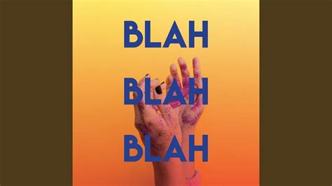 Blah Blah Blah - YouTube Music