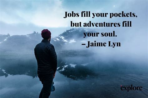 50 Adventure Quotes to inspire you to explore