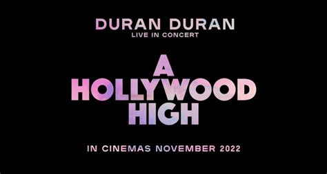 Duran Duran Announce Feature-Length Docu-Concert Film ‘A Hollywood High ...