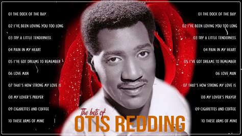 Otis Redding Greatest Hits Full Album || Best Otis Redding Songs - 70s 80s Music - YouTube