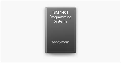 ‎IBM 1401 Programming Systems on Apple Books