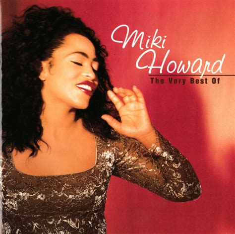 Miki Howard - The Very Best Of Miki Howard (CD, Album, Compilation) | Discogs