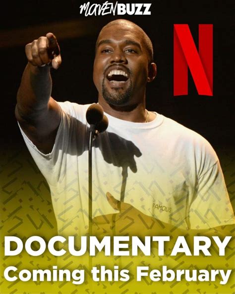 Kanye West To Have His Documentary On Netflix - Maven Buzz