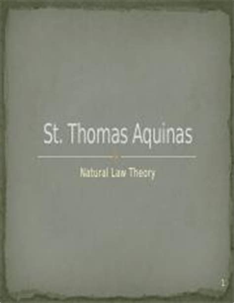 St. Thomas Aquinas Natural Law 1 - St. Thomas Aquinas Natural Law ...