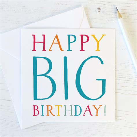 Happy Big Birthday - Milestone Birthday Card - Wink Design