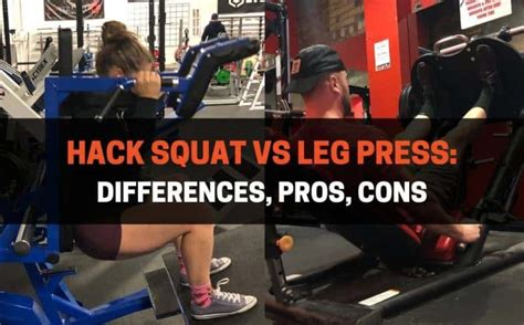 Hack Squat vs Leg Press: Differences, Pros, Cons ...