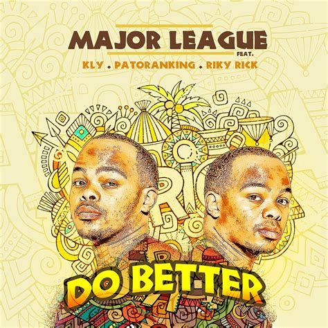 ‎Do Better - Single - Album by Major League DJz - Apple Music