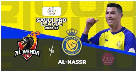 Roshn Saudi League 2022/23 - Al-Wehda Vs Al Nassr On Sony Sports Ten 2 ...