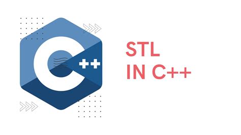 C++ Complete Guide to Standard Template Library (STL)