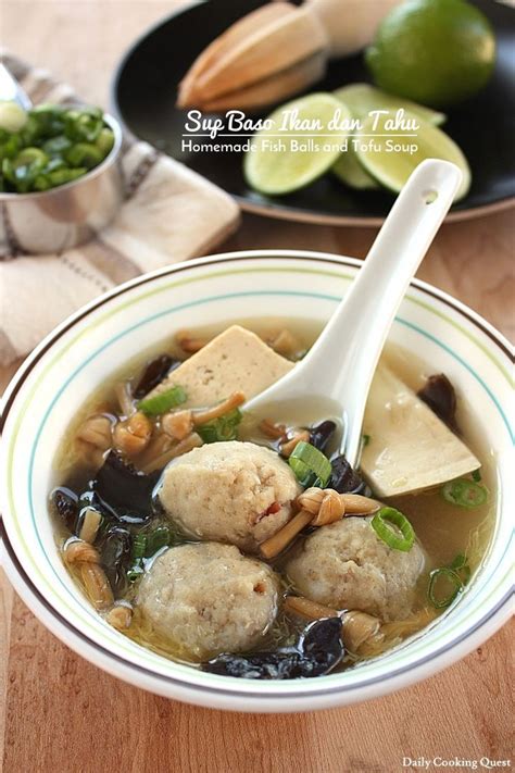 Sup Baso Ikan dan Tahu - Homemade Fish Balls and Tofu Soup | Recipe | Tofu soup, Tofu, Fish ball