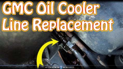 DIY How To Replace GMC Chevy Oil Cooler Lines & Quick Connect Fittings