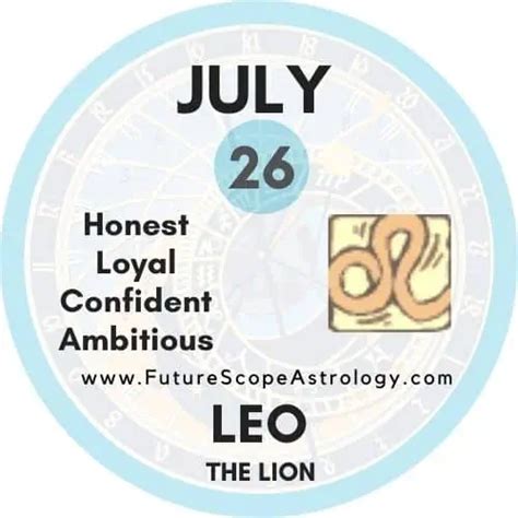 July 26 Zodiac (Leo) Birthday Personality, Compatibility, Element and More – FutureScope Astrology