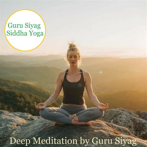 GSSY- Guru Siyag Siddha Yoga #DeepMeditation