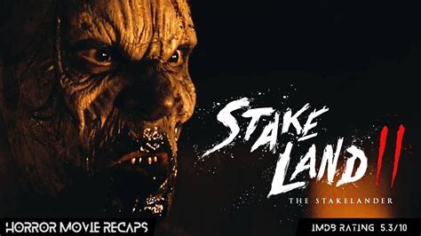 Horror Recaps | The Stake Land 2 OR The Stakelander (2016) Movie Recaps - YouTube