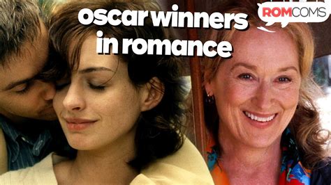 Oscar Winners in Romantic Films | RomComs - YouTube