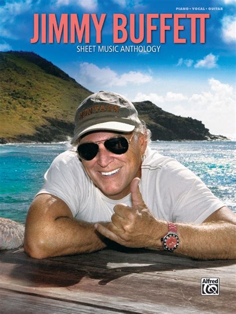 Jimmy Buffett: Sheet Music Anthology: Piano/Vocal/Guitar Book: Jimmy Buffett | Sheet Music