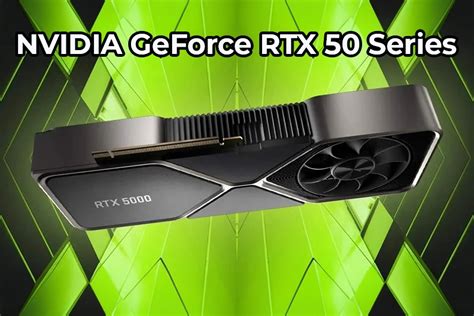 NVIDIA's GeForce RTX 50 Series Release Date Announced: Insights on ...