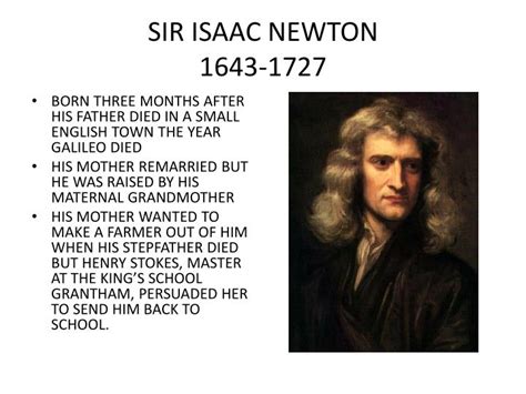 PPT - SIR ISAAC NEWTON 1643-1727 PowerPoint Presentation, free download - ID:1703886