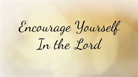 Encouraging Yourself In the Lord - Logos Sermons