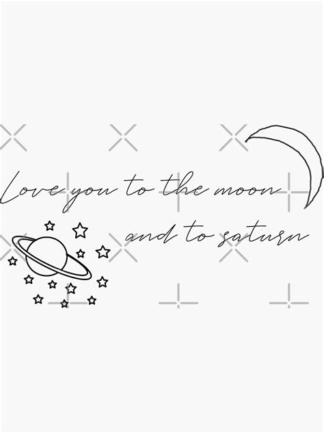 "Love you to the moon and to saturn" Sticker for Sale by AyeshaDesign ...