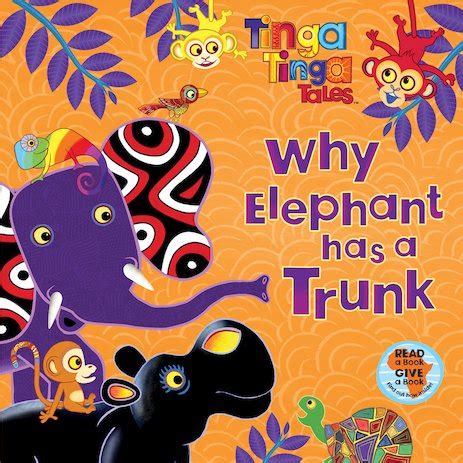 Tinga Tinga Tales: Why Elephant Has a Trunk - Scholastic Kids' Club