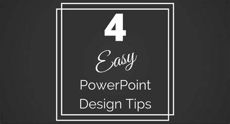 Four (Easy) PowerPoint Design Tips You Can Use Now - Clarity Quest