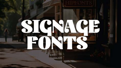 30 Signage Fonts Perfect for Street Signs and Storefronts | HipFonts