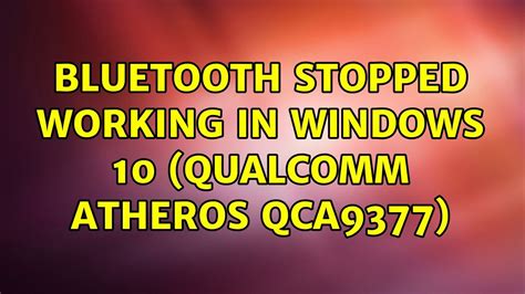 Qualcomm atheros bluetooth drivers windows 10 - kurtmeta