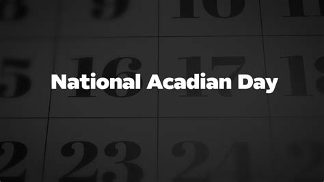 National-Acadian-Day - List Of National Days