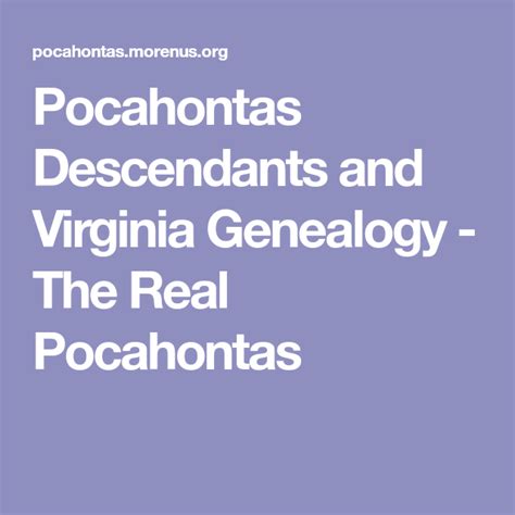 Pocahontas Descendants and Virginia Genealogy - The Real Pocahontas ...