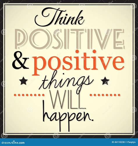 Think Positive and Positive Thingd Will Happen. Stock Vector ...