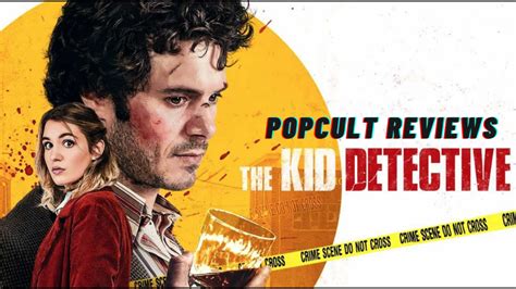 Movie Review – The Kid Detective – PopCult Reviews