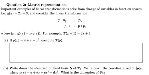 Solved Important examples of linear transformations arise | Chegg.com