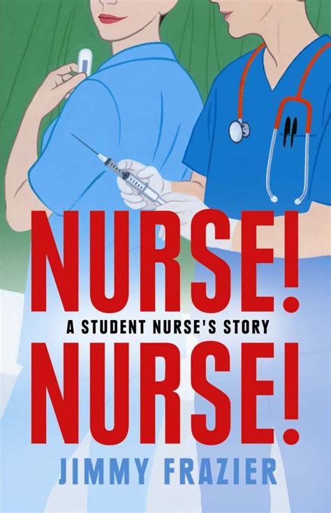 Book World In My Head: Nurse! Nurse! - Jimmy Frazier