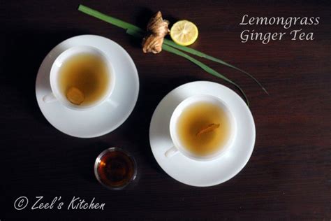 Lemongrass Ginger Tea | Lemongrass Ginger Tea Recipe - Zeel's Kitchen