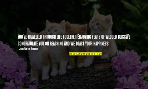 Together Through The Years Quotes: top 18 famous quotes about Together ...