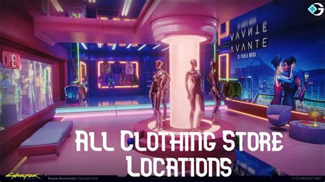 Cyberpunk 2077 All Clothing Store Locations - GameRiv