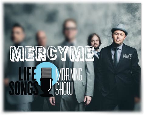 MercyMe | Morning Show | Lifesongs.com