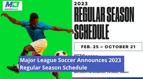 MLS Schedule For 2023 Regular Season Announced - Matchplug Blog