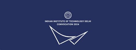 Convocation 2024, IIT Delhi