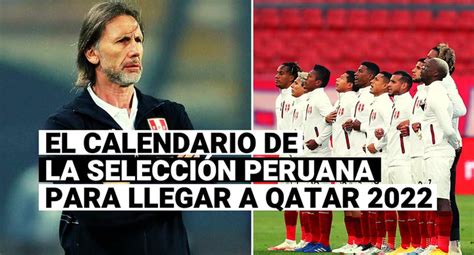 Futbol peruano | selección peruana | eliminatorias qatar 2022: el ...