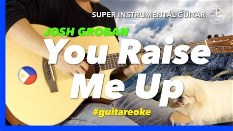 Josh Groban You Raise Me Up Instrumental guitar karaoke version with ...