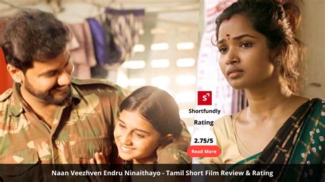 Naan Veezhven Endru Ninaithayo | Award Winning Tamil Short Film - Review & Rating - 2.75/5 ...